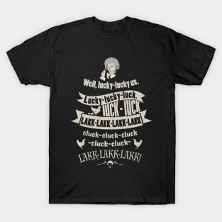 Lucky Lucky US (Blackadder) T-Shirt